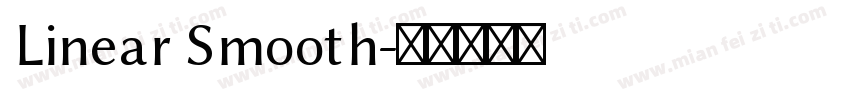 Linear Smooth字体转换